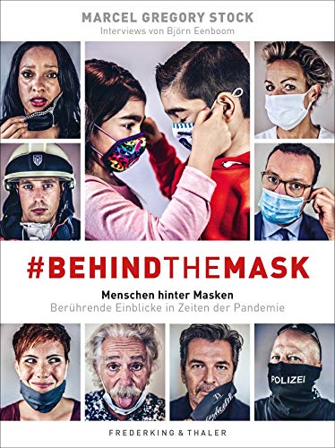 9783954163465: #behindthemask - Menschen hinter Masken: Berhrende Einblicke in Zeiten der Pandemie