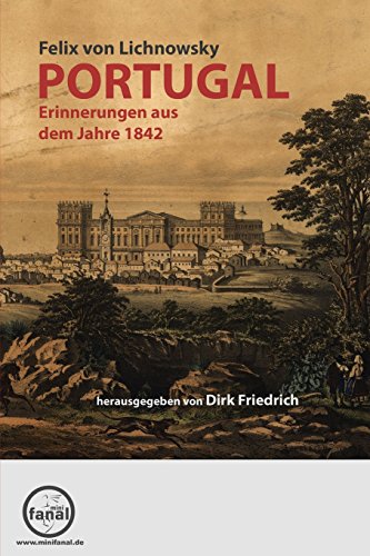 Beispielbild fr Portugal. Erinnerungen aus dem Jahre 1842 zum Verkauf von Revaluation Books