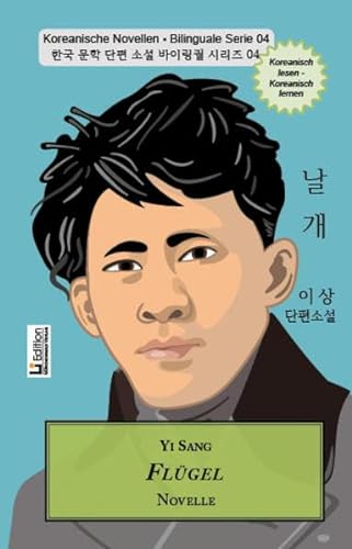 9783954240432: Flgel: Koreanische Novellen  Bilinguale Serie 04