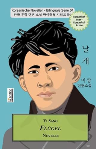 9783954240432: Flgel: Koreanische Novellen  Bilinguale Serie 04