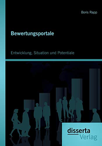 Beispielbild fr Bewertungsportale: Entwicklung, Situation und Potentiale zum Verkauf von medimops