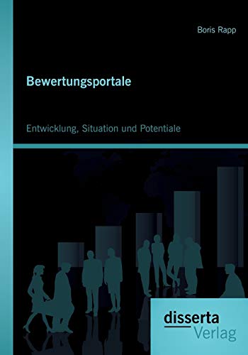 Imagen de archivo de Bewertungsportale: Entwicklung, Situation und Potentiale a la venta por medimops