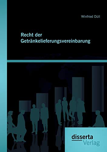 Stock image for Recht der Getrankelieferungsvereinbarung for sale by Chiron Media