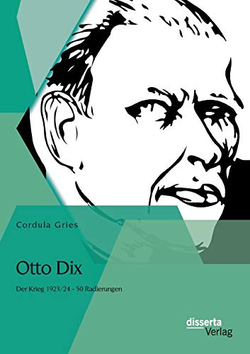 Stock image for Otto Dix: Der Krieg 1923/24 - 50 Radierungen for sale by Ria Christie Collections