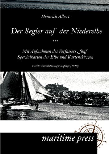 Beispielbild fr Der Segler auf der Niederelbe (1919) zum Verkauf von Chiron Media