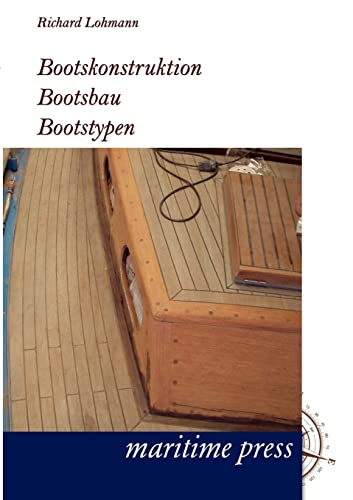 9783954270293: Bootskonstruktion, Bootsbau, Bootstypen