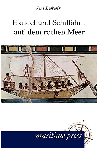 Stock image for Handel und Schiffahrt auf dem rothen Meer for sale by Chiron Media
