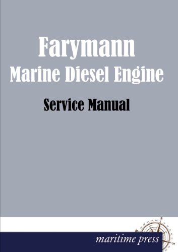 9783954272372: FARYMANN MARINE DIESEL ENGINE: Service Manual