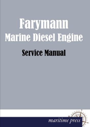 9783954272372: Farymann Marine Diesel Engine: Service Manual