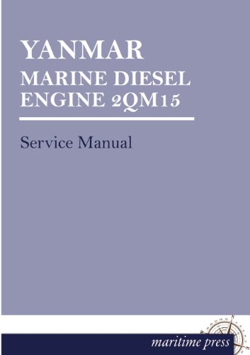 9783954272747: YANMAR Marine DIESEL ENGINE 2QM15: Service Manual