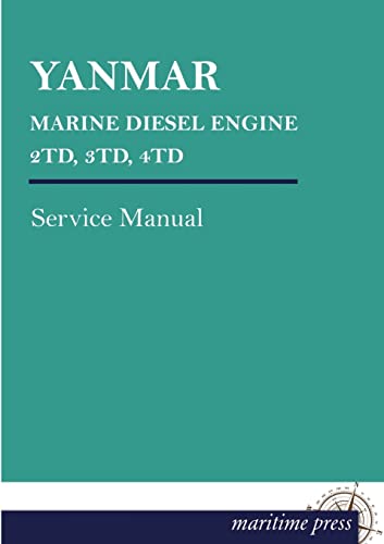 Imagen de archivo de Yanmar Marine Diesel Engine 2td, 3td, 4td a la venta por Chiron Media