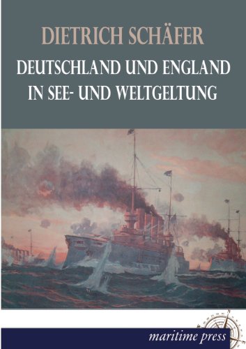 Imagen de archivo de Deutschland Und England in See- Und Weltgeltung a la venta por Chiron Media