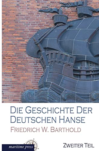 9783954273034: Die Geschichte der deutschen Hanse: Zweiter Band (German Edition)