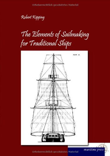 9783954273157: The Elements of Sailmaking for Historic Ships