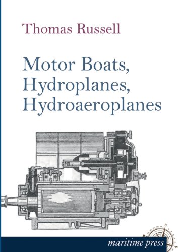 Motor Boats, Hydroplanes, Hydroaeroplanes (9783954273386) by Russell, Thomas