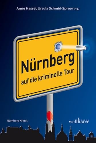 Stock image for Nrnberg auf die kriminelle Tour for sale by medimops
