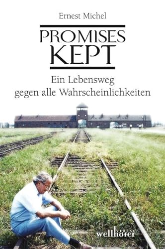 Stock image for Promises Kept: Ein Lebensweg gegen alle Wahrscheinlichkeiten for sale by medimops