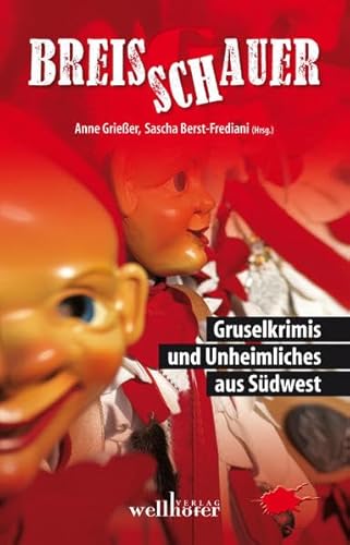 Imagen de archivo de Breisschauer: Gruselkrimis und Unheimliches aus Sdwest a la venta por medimops