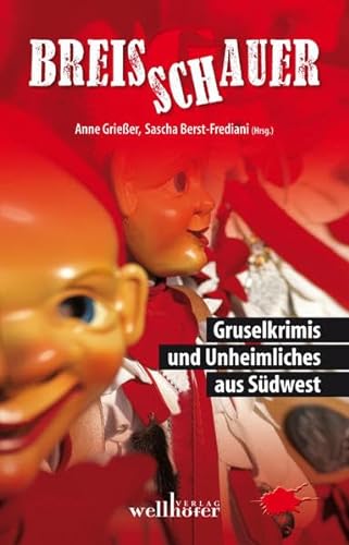 Stock image for Breisschauer: Gruselkrimis und Unheimliches aus Sdwest for sale by medimops