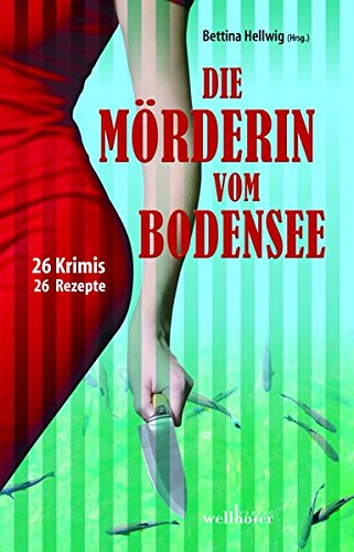 Imagen de archivo de Die Mrderin vom Bodensee -Language: german a la venta por GreatBookPrices