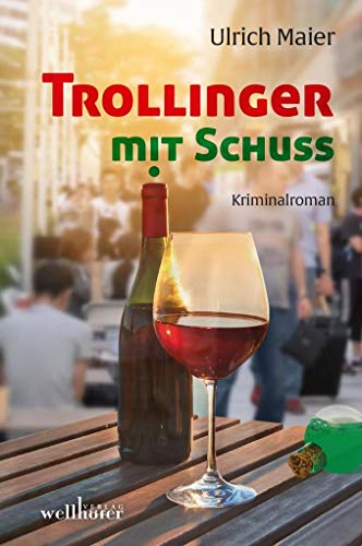 Beispielbild fr Trollinger mit Schuss zum Verkauf von medimops