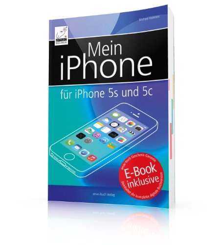 Beispielbild fr Mein iPhone - fr iPhone 5s und 5c - fr iOS 7 zum Verkauf von medimops