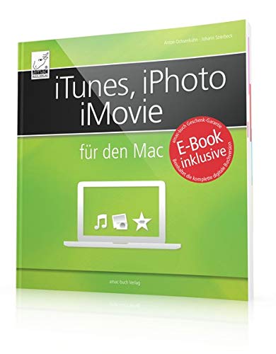 Beispielbild fr iTunes, iPhoto und iMovie fr den Mac - OS X Mavericks - inkl. gratis E-Book zum Verkauf von medimops