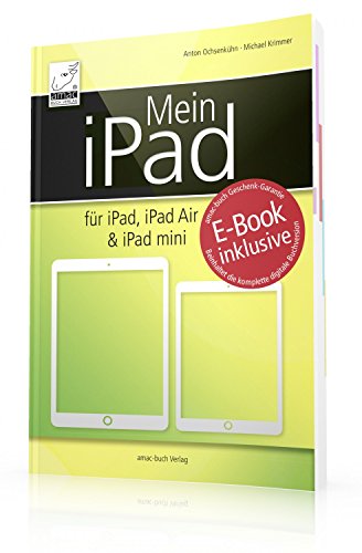 Imagen de archivo de Mein iPad - fr iPad Air 2, iPad mini 3 und alle anderen iPad-Modelle a la venta por medimops