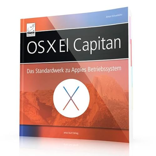 Imagen de archivo de OS X El Capitan - Das Standardwerk zu Apples Betriebssystem a la venta por medimops