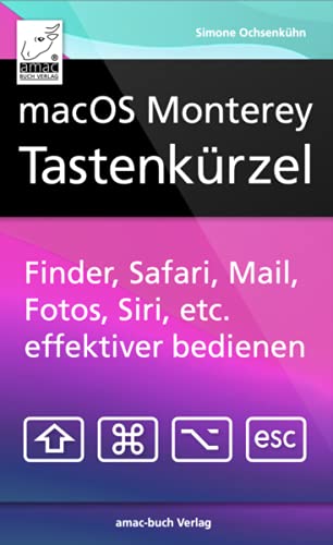 Imagen de archivo de macOS Monterey Tastenkrzel -Language: german a la venta por GreatBookPrices