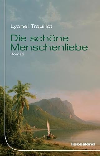 9783954380329: Die schne Menschenliebe