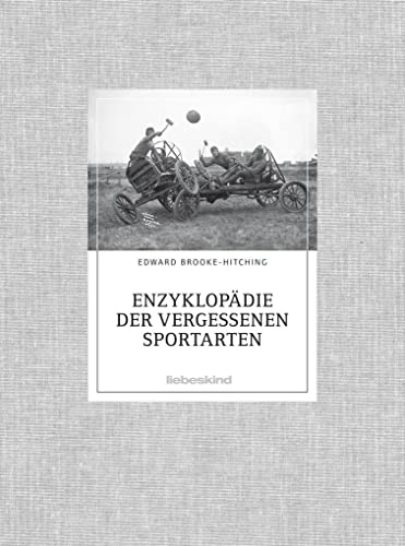9783954380688: Enzyklopdie der vergessenen Sportarten