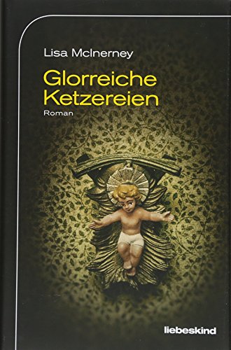 Beispielbild fr Glorreiche Ketzereien: Roman zum Verkauf von medimops