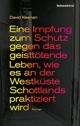 9783954380992: Eine Impfung zum Schutz gegen das geistttende Leben, wie es an der Westkste Schottlands praktiziert wird