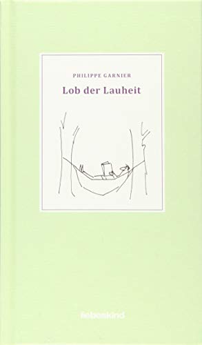 Stock image for Lob der Lauheit for sale by medimops