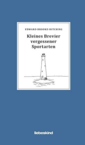 Stock image for Kleines Brevier vergessener Sportarten for sale by medimops
