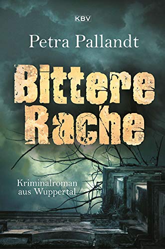 Beispielbild fr Bittere Rache: Kriminalroman aus Wuppertal zum Verkauf von Ammareal