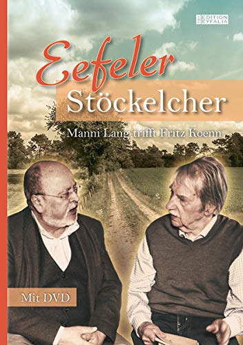 Beispielbild fr Eefeler Stckelcher: Manni Lang trifft Fritz Koenn (Edition Eyfalia) zum Verkauf von medimops