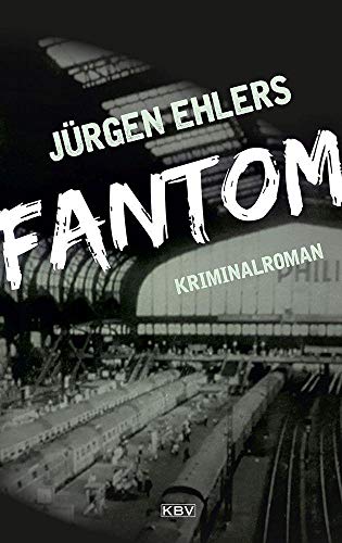 Beispielbild fr Fantom: Kriminalroman (Kommissar Berger) zum Verkauf von medimops