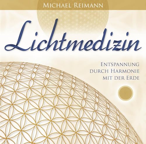 Beispielbild fr Lichtmedizin: Entspannung durch Harmonie mit der Erde zum Verkauf von medimops