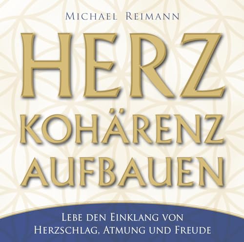 Beispielbild fr HERZKOHRENZ AUFBAUEN: Lebe den Einklang von Herzschlag, Atmung und Freude zum Verkauf von medimops