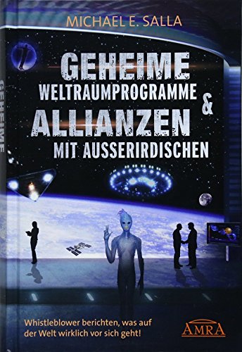 Beispielbild fr Geheime Weltraumprogramme & Allianzen mit Ausserirdischen -Language: german zum Verkauf von GreatBookPrices