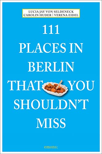Stock image for 111 Places in Berlin That You Shouldnt Miss for sale by Goodwill
