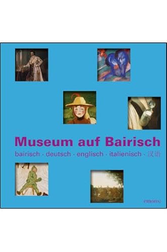 Stock image for Museum auf Bairisch for sale by medimops