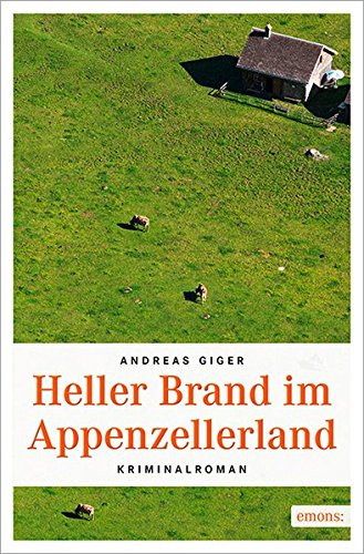 Imagen de archivo de Heller Brand im Appenzellerland a la venta por medimops
