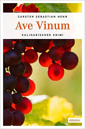 Beispielbild fr Ave Vinum zum Verkauf von medimops