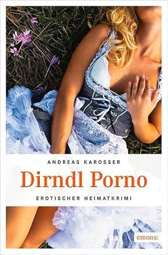 Beispielbild fr Dirndl Porno zum Verkauf von medimops