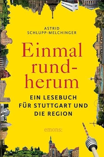 Stock image for Einmal rundherum: Das Stuttgart-Lesebuch for sale by medimops