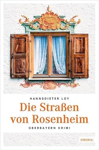 Beispielbild fr Die Straen von Rosenheim (Oberbayern Krimi) zum Verkauf von medimops