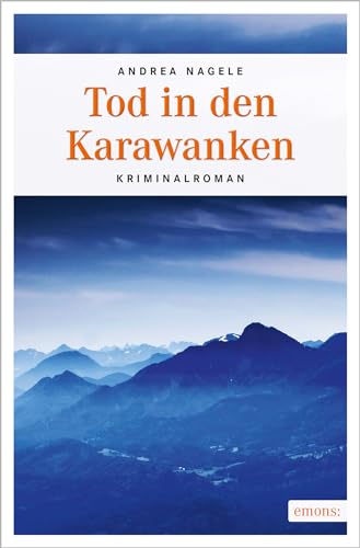 Beispielbild fr Tod in den Karawanken: Kriminalroman zum Verkauf von Ammareal